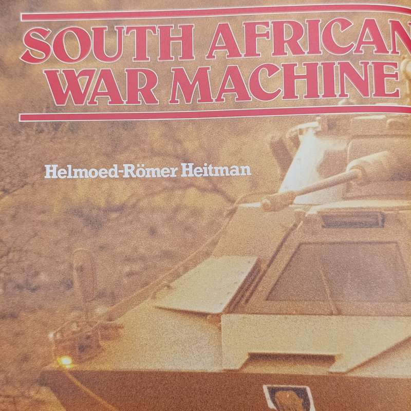 South Africa War machine by Helmoed-Romer Heitman