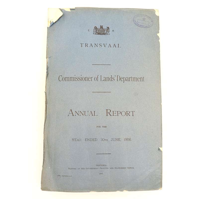 Transvaal 1907 Annual Report - commissioner of Lands' Department Many maps and diagrams included