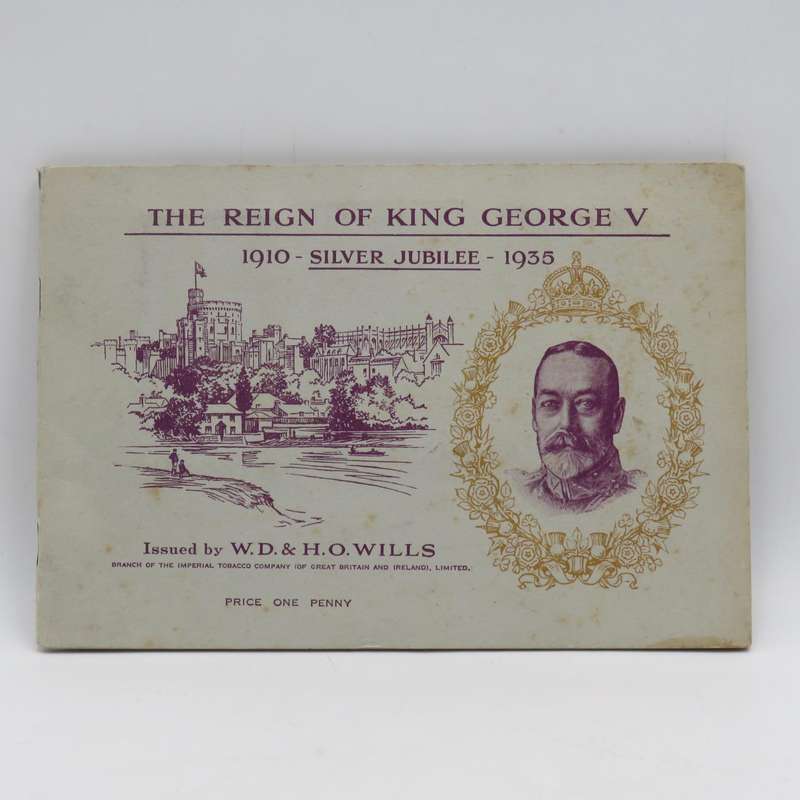The Reigh of King George V 1910 - 1935 Silver Jubilee Cigarette card booklet
