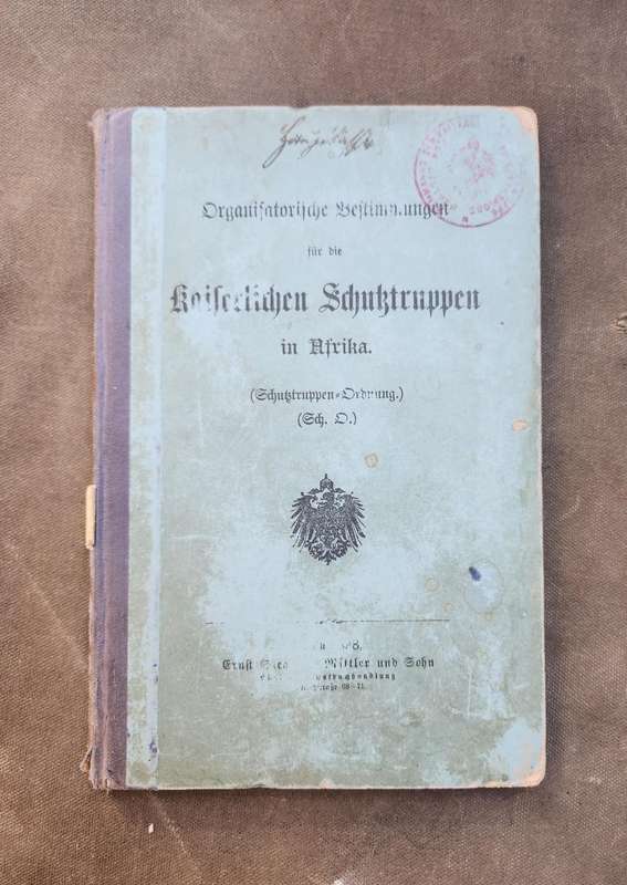 original Imperial Schutztruppe (German South West Africa) manual dd 1898 and likley a captured piece