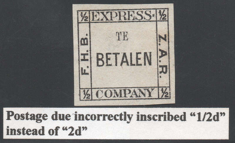 TRANSVAAL - LOCAL STAMPS - ''BAKKER EXPRESS'' POSTAGE DUE ''½d'' FOR ''2d'' - SEE BELOW