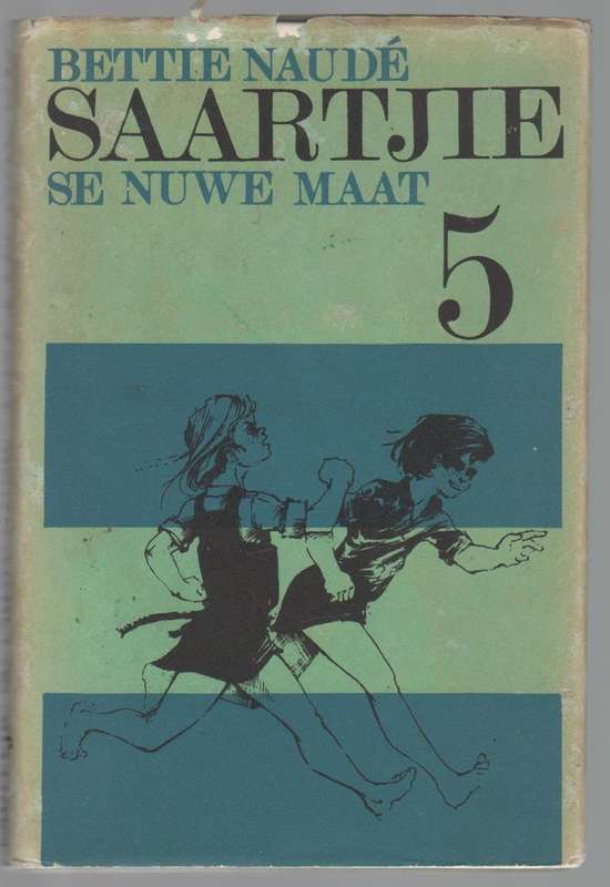 SAARTJIE SE NUWE MAAT , NO 5 - BETTIE NAUDE (1970)
