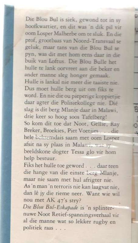 DIE BLOU BUL -ESKAPADE, KLUB 707 - JASPER M CLOETE (1 STE UITGAWE 1986)
