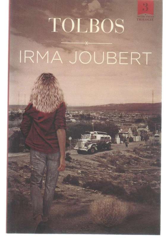 TOLBOS - IRMA JOUBERT (1 STE UITGAWE 2013) GETEKEN