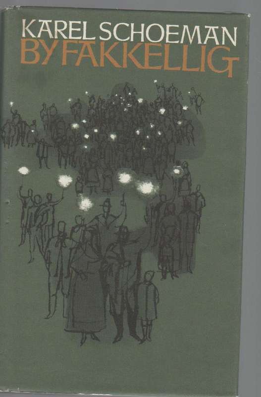 BY FAKKELIG - KAREL SCHOEMAN (1966)