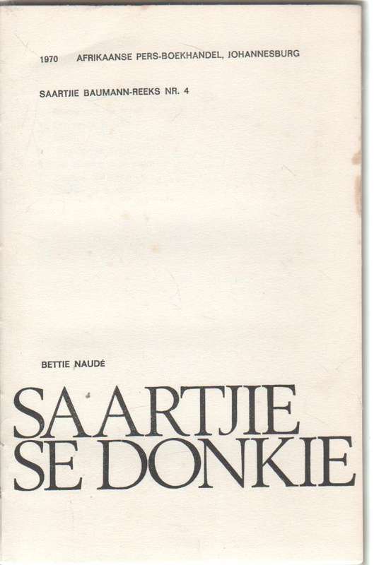SAARTJIE SE DONKIE, NR 4  - BETTIE NAUDE (1970)