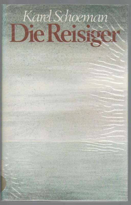 DIE REISIGER - KAREL SCHOEMAN (1 STE UITGAWE 1980)