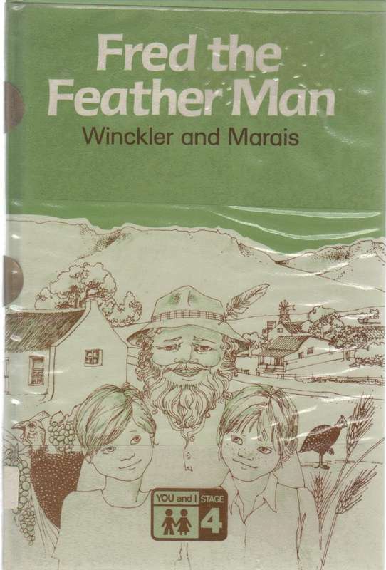 FRED THE FEATHER MAN - WINCKLER AND MARAIS ( STAGE 4 - 1 ST EDITION 1986)