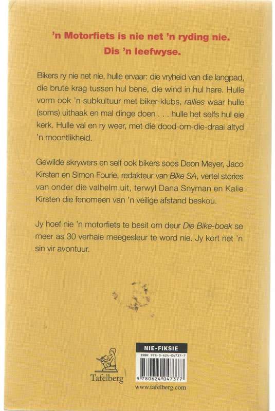 DIE BIKE BOEK, DIE VRYHEID, DIE VREUGDE, DIE VREES - TOBIE WIESE (1 STE UITGAWE 2009)