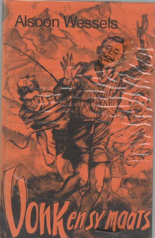 VONK EN SY MAATS - ALSOON WESSELS (1 STE DRUK 1980)