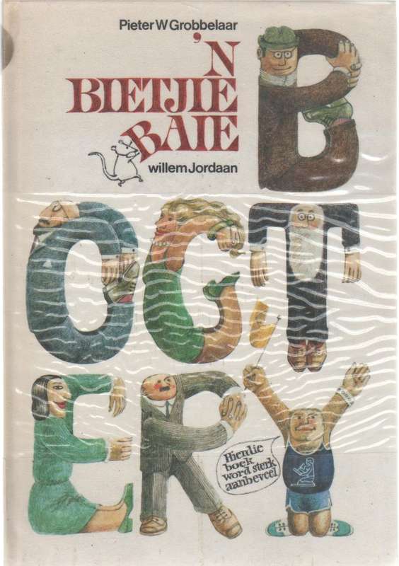 'N BIETJIE BOGTERY - WILLEM JORDAAN (2 DE DRUK 1982)