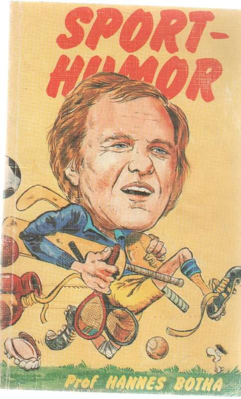 SPORT HUMOR - PROF HANNES BOTHA (2 DE DRUK 1986)