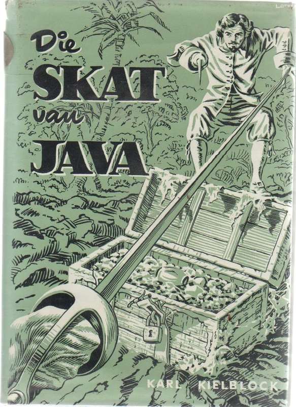 DIE SKAT VAN JAVA - KARL KIELBLOCK (10 DE DRUK 1971)