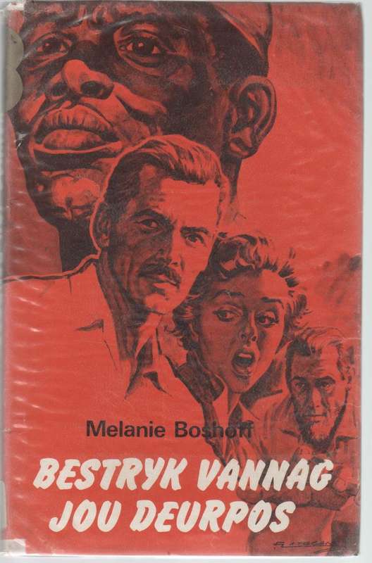 BESTRYK VANNAG JOU DEURPOS - MELANIE BOSHOFF (1 STE UITGAWE 1978)