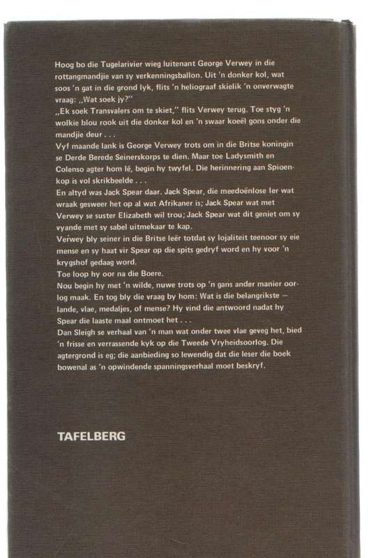 TUSSEN TWEE VLAE - DAN SLEIGH (2 DE DRUK 1976) BOEREOORLOGVERHAAL