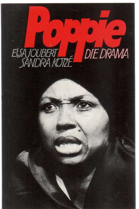 POPPIE, DIE DRAMA - ELSA JOUBERT EN SANDRA KOTZE (13 DE DRUK 2005)