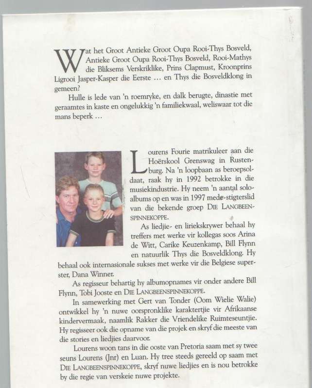THYS DIE BOSVELDKLONG - LOURENS FOURIE (1 STE DUK 2005 - GETEKEN?)