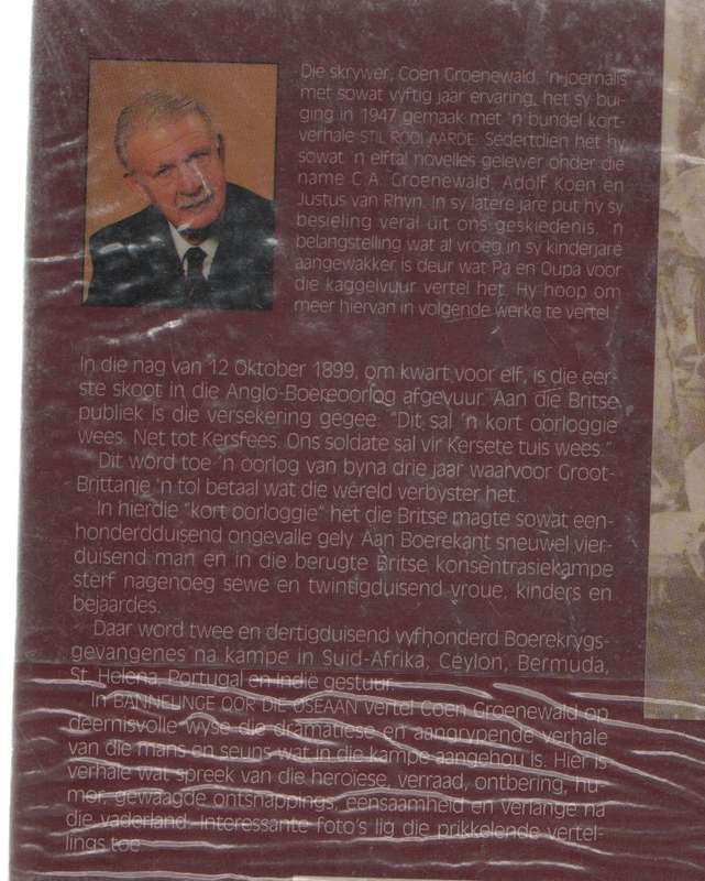 BANNELINGE OOR DIE OSEAAN BOEREKRYGSGEVANGENES 1899 - 1902 - COEN GROENEWALD (1 STE DRUK 1992)