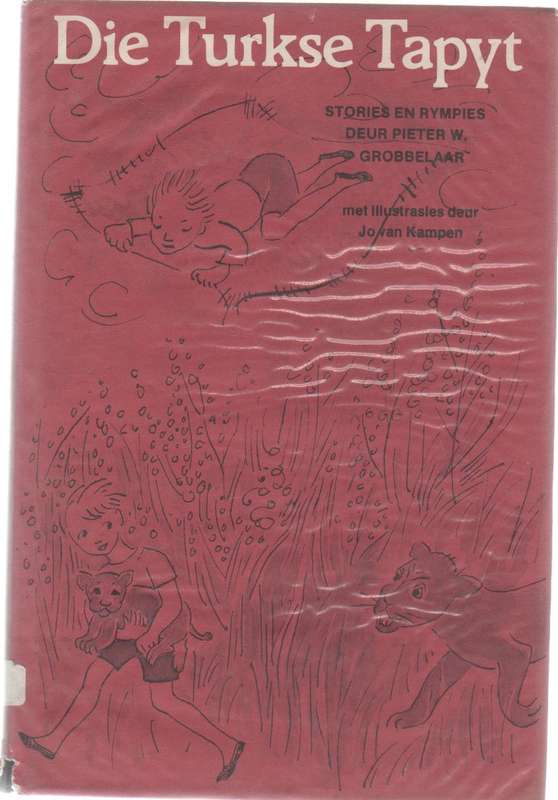 DIE TURKSE TAPYT, STORIES EN RYMPIES - PIETER W GROBBELAAR (1 STE UITGAWE 1979)