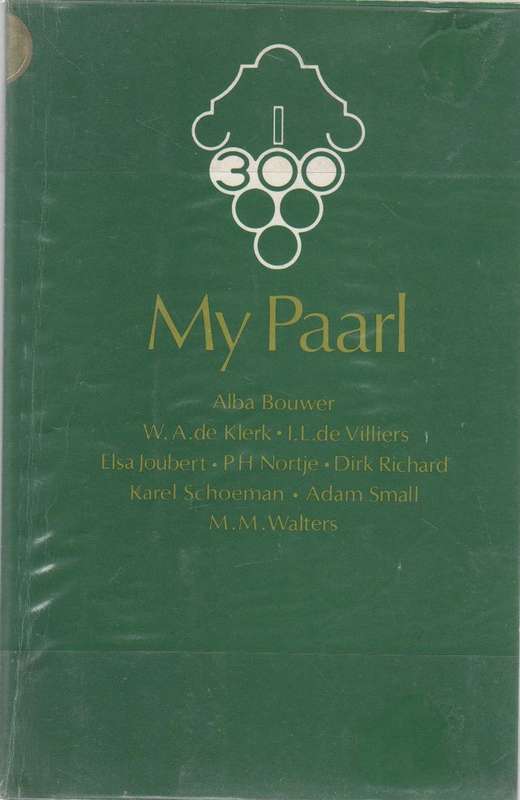 MY PAARL  - ALBA BOUWER EN NOG ANDERE
