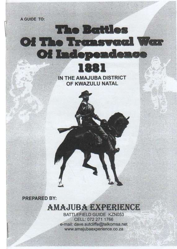 THE BATTLES OF THE TRANSVAAL WAR OF INDEPENDENCE 1881 - AMAJUBA EXPERIENCE, BATTLEFIELD GUIDE