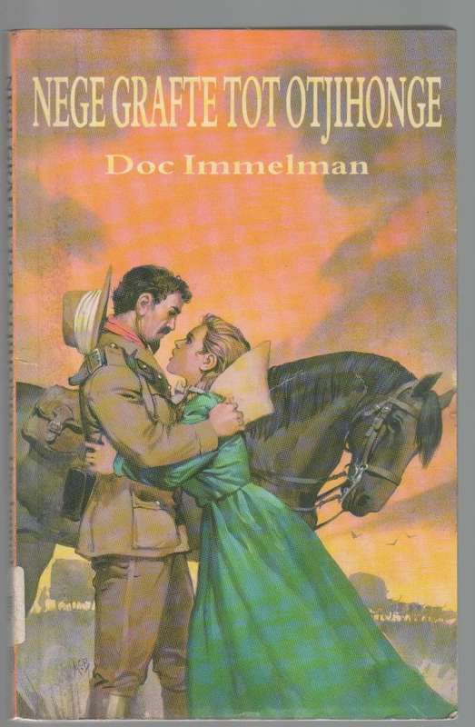 NEGE GRAFTE TOT OTJIHONGE - DOC IMMELMAN (1993)