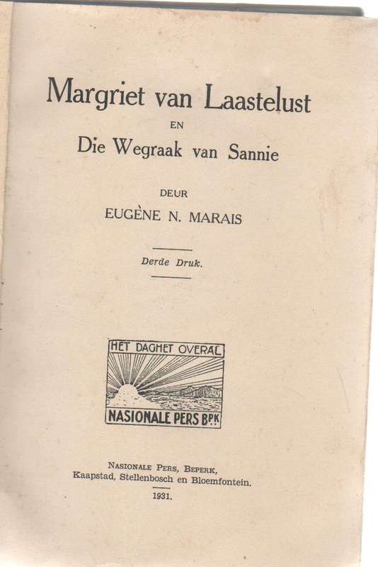 ALMAL SE BOEKE NO.4 MARGIET VAN LAASTELUST - EUGENE N MARAIS (1931)