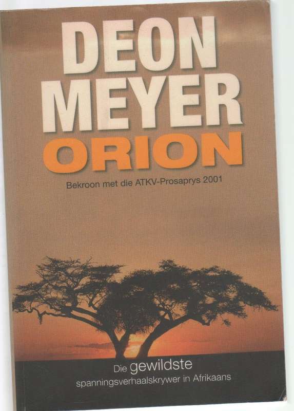 ORION - DEON MEYER (4 DE UITGAWE 2009)