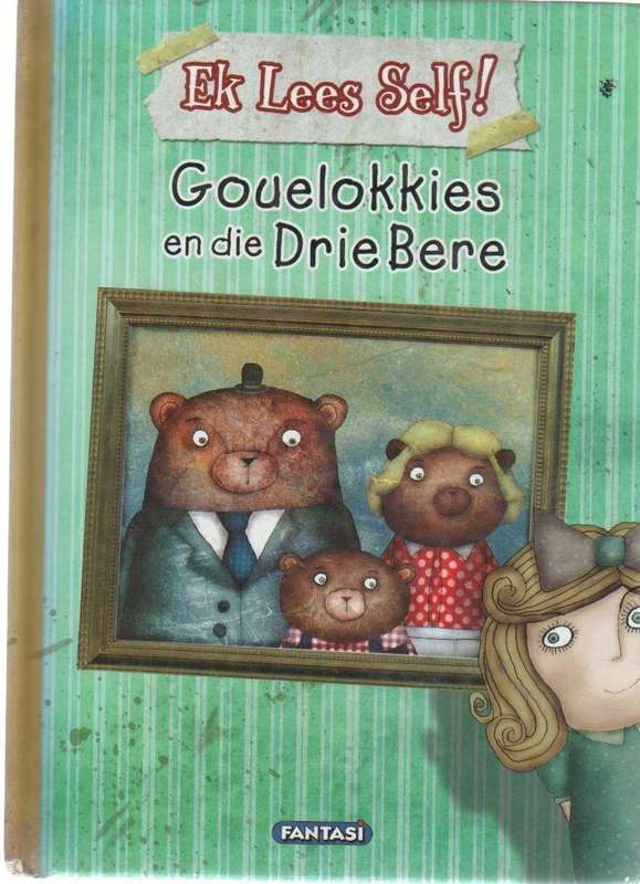 EK LEES SELF! GOUELOKKIES EN DIE DRIE BERE  - FRANCOIS MAREE ( 2009)