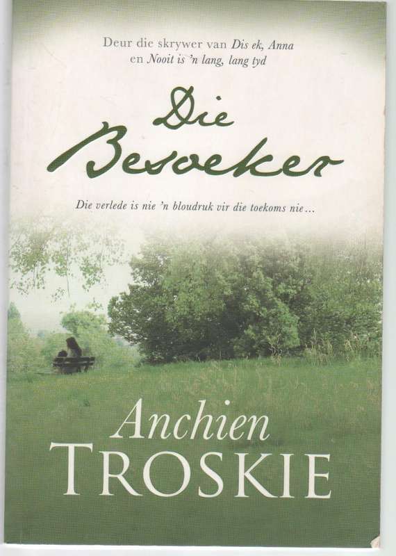 DIE BESOEKER - ANCHIEN TROSKIE (1 STE UITGAWE 2010) GETEKEN