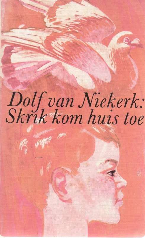 SKRIK KOM HUIS TOE - DOLF VAN NIEKERK (1987)