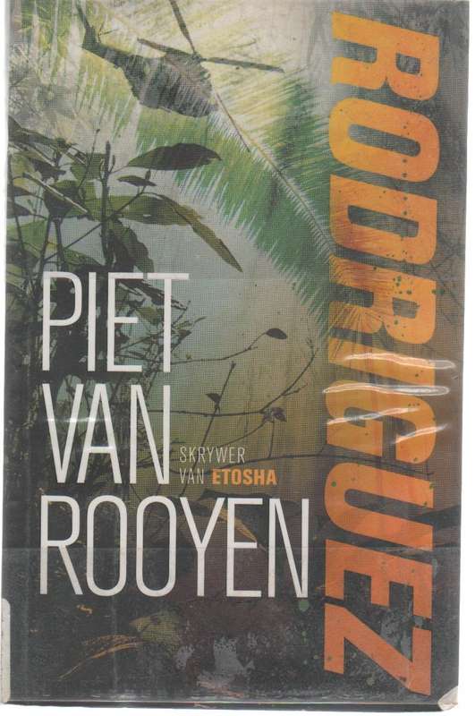RODRIGUEZ - PIET VAN ROOYEN (1 STE UITGAWE 2012)