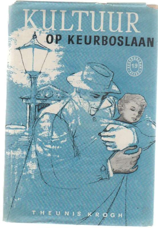 KULTUUR OP KEURBOSLAAN , NO 19 - THEUNIS KROGH ( 1961)
