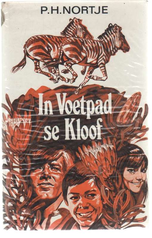 IN VOETPAD SE KLOOF - P H NORTJE (1 STE DRUK 1970)