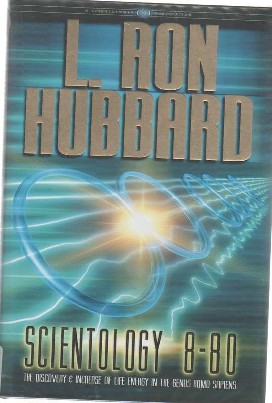 SCIENTOLOGY 8-80 - L RON HUBBARD (2007)