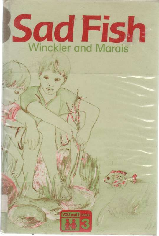 SAD FISH - WINCKLER AND MARAIS ( STAGE 3 - 1 ST EDITION 1986)