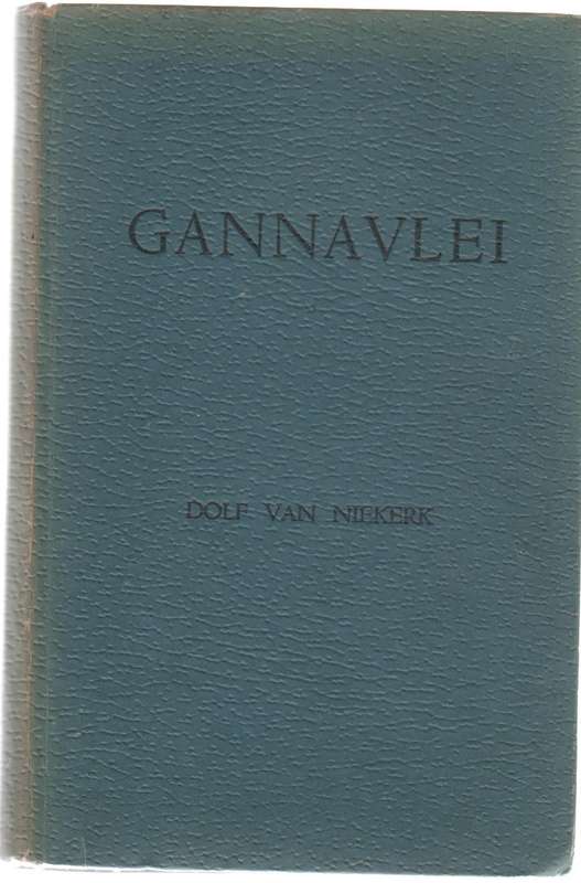 GANNAVLEI - DOLF VAN NIEKERK (1961)