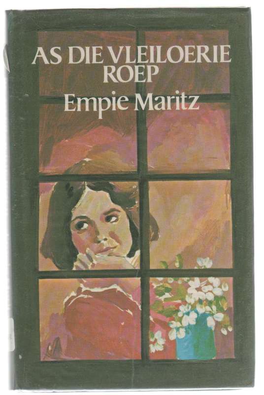 AS DIE VLEILOERIE ROEP - EMPIE MARITZ (1 STE UITGAWE 1980)