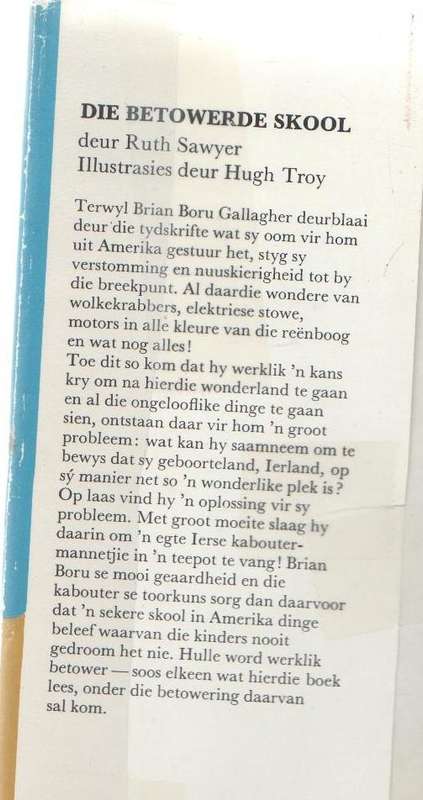 DIE BETOWERDE SKOOL - RUTH SAWYER (1972) JEUGVERHAAL