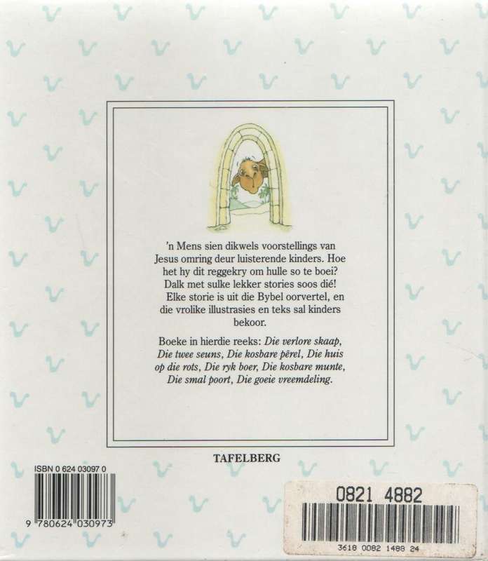 JESUS VERTEL, DIE SMAL POORT  - NICK BUTTERWORTH EN MICK INKPEN (1 STE AFRIKAANSE UITGAWE 1992)
