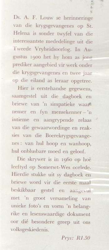 DS A F LOUW OP STHELENA BRIEWE EN BELEWENISSE - DS JOHAN LOUW (VOORWOORD 1963 GEDATEER) BOEREOORLOG