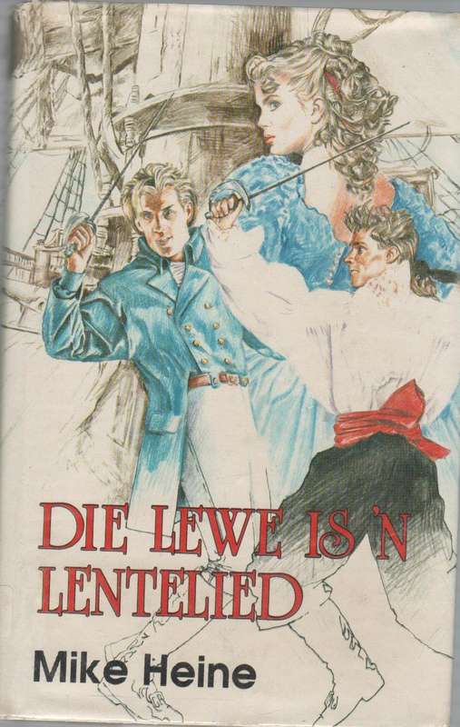 DIE LEWE IS 'N LENTELIED - MIKE HEINE (1 STE DRUK 1991)