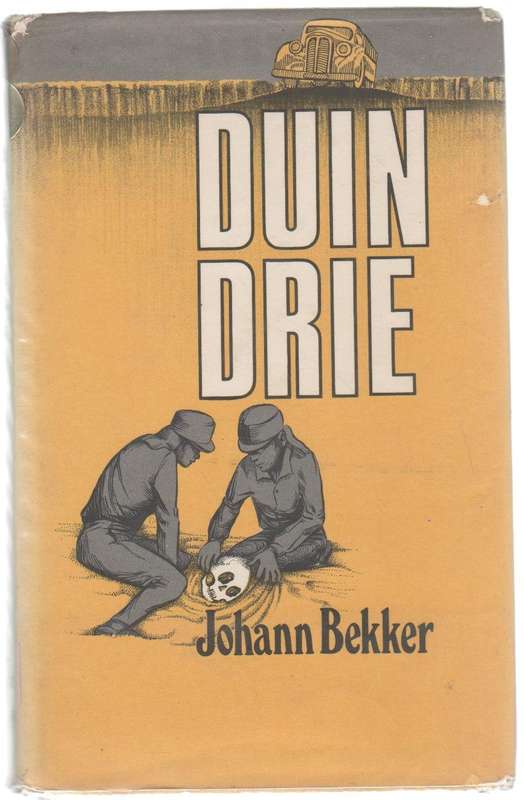 DUIN DRIE - JOHANN BEKKER (1 STE UITGAWE 1981)