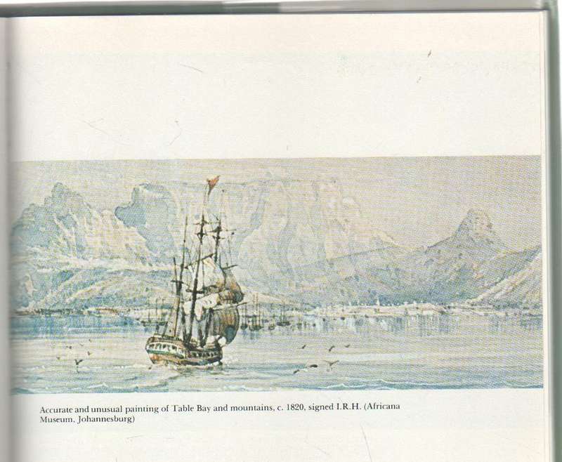 THE BAY OF STORMS, THE STORY OF THE DEVELOPMENT OF TABLE BAY 1503-1860 -JOSE BURMAN