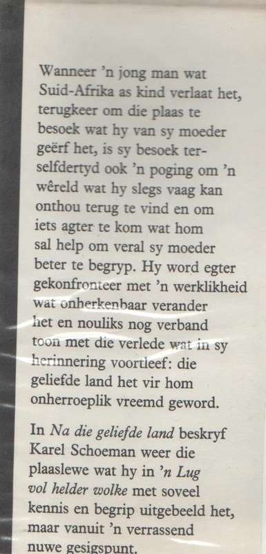 NA DIE GELIEFDE LAND - KAREL SCHOEMAN (1 STE UITGAWE 1972)