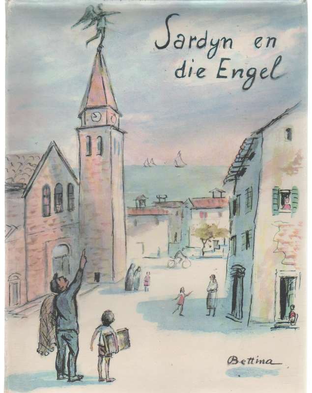 SARDYN EN DIE ENGEL - BETTINA (1 STE AFRIKAANSE UIGAWE 1975)