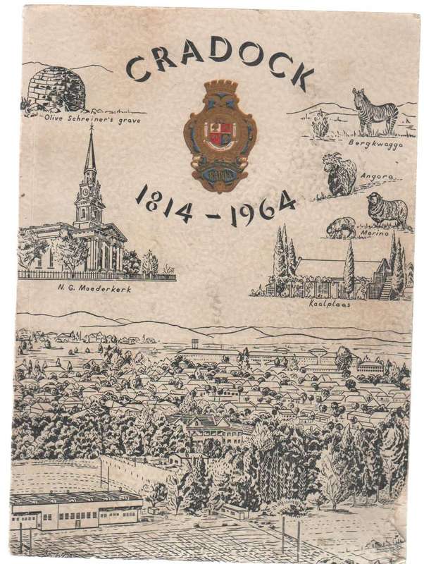 CRADOCK 1814 - 1964  - ANDERHALFEEUFEESBROSJURE / 150 TH ANNIVERSARY BROCHURE (SPONSERED BY MUNICIP)
