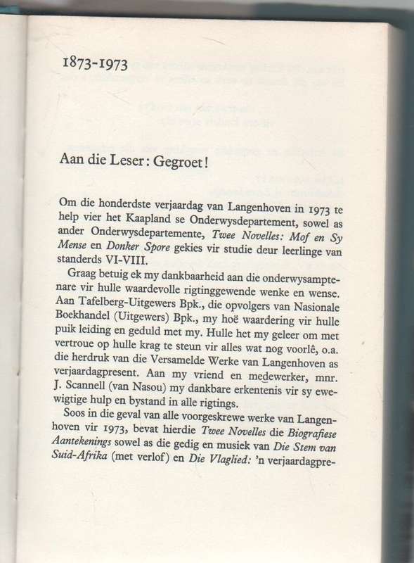 TWEE NOVELLES: MOF EN SY MENSE EN DONKER SPORE - C J LANGENHOVEN (1 STE UITGAWE 1972)