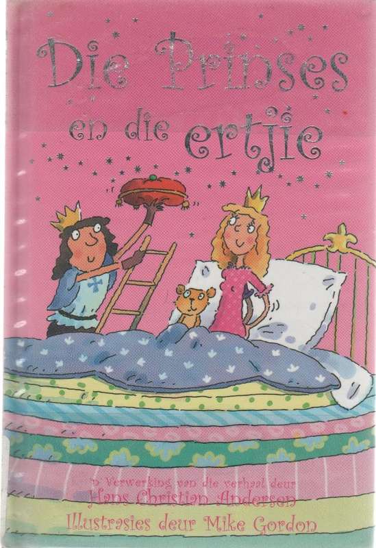 DIE PRINSES EN DIE ERTJIE - HANS CHRISTIAN ANDERSON (2004)