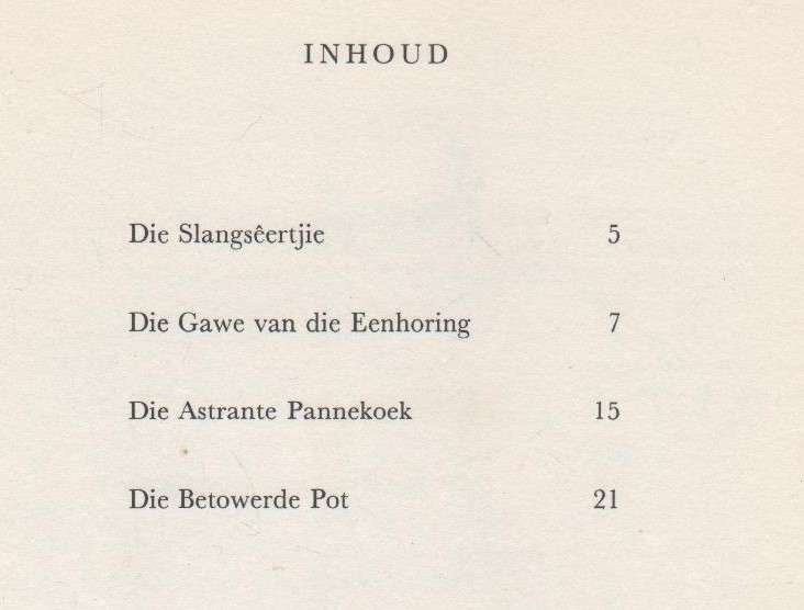 DIE GAWE VAN DIE EENHORING EN ANDER AFRIKAANSE SPROKIES - PIETER W GROBBELAAR (1 STE UITG 1970)